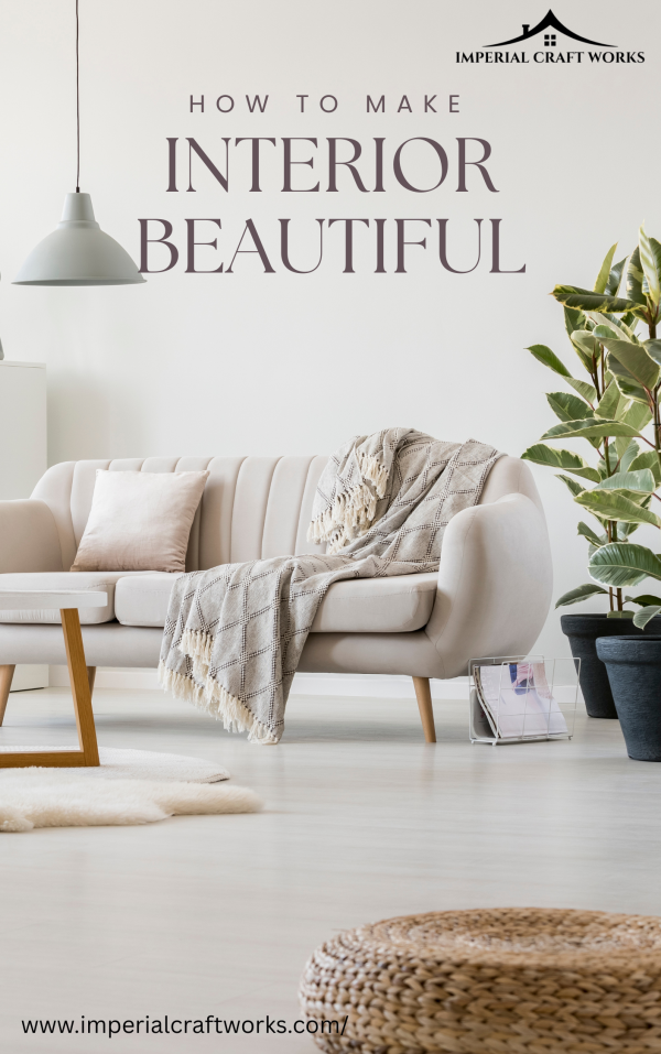 How to Make Interior Beautiful