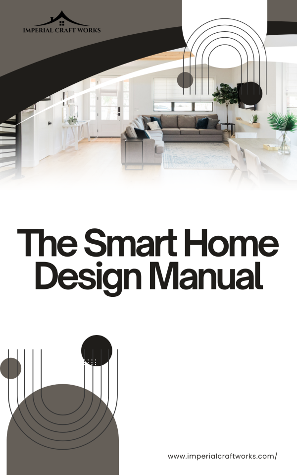 The Smart Home Design Manual